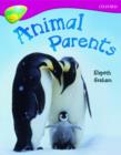 Oxford Reading Tree: Level 10A: TreeTops More Non-Fiction: Animal Parents - Book