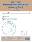 Oxford International First Atlas Activity Book - Book