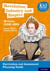 KS3 History 4th Edition: Revolution, Industry and Empire: Britain 1558-1901 Curriculum and Assessment Planning Guide - Book