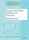 Aqueous Acid-Base Equilibria and Titrations - Book