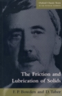 The Friction and Lubrication of Solids - Book