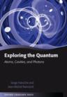 Exploring the Quantum : Atoms, Cavities, and Photons - Book