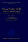 Atom Probe Field Ion Microscopy - Book