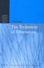 The Treatment of Obsessions - Book