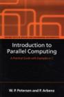 Introduction to Parallel Computing : A practical guide with examples in C - Book