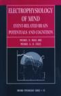 Electrophysiology of Mind : Event-related Brain Potentials and Cognition - Book
