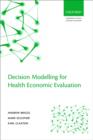 Decision Modelling for Health Economic Evaluation - Book