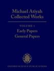 Michael Atiyah Collected Works : Volume 1: Early Papers; General Papers - Book