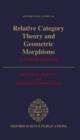 Relative Category Theory and Geometric Morphisms : A Logical Approach - Book