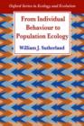 From Individual Behaviour to Population Ecology - Book