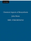 Chemical Aspects of Biosynthesis - Book