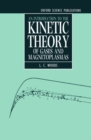 An Introduction to the Kinetic Theory of Gases and Magnetoplasmas - Book