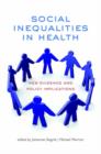 Social Inequalities in Health : New evidence and policy implications - Book
