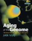 Aging of the Genome : The dual role of DNA in life and death - Book