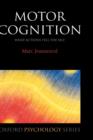 Motor Cognition : What actions tell the self - Book