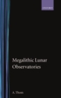 Megalithic Lunar Observatories - Book