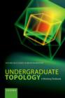 Undergraduate Topology : A Working Textbook - Book