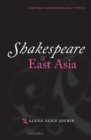 Shakespeare and East Asia - Book