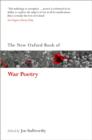 The New Oxford Book of War Poetry - Book