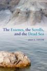 The Essenes, the Scrolls, and the Dead Sea - Book