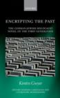 Encrypting the Past : The German-Jewish Holocaust novel of the first generation - Book