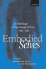Embodied Selves : An Anthology of Psychological Texts 1830-1890 - Book