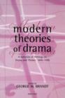 Modern Theories of Drama : A Selection of Writings on Drama and Theatre, 1850-1990 - Book