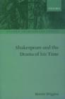 Shakespeare and the Drama of his Time - Book