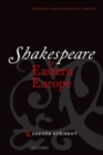 Shakespeare and Eastern Europe - Book