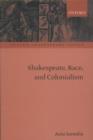Shakespeare, Race, and Colonialism - Book