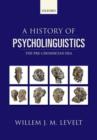 A History of Psycholinguistics : The Pre-Chomskyan Era - Book
