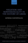 Negation and Nonveridicality in the History of Greek - Book