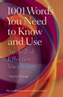 1001 Words You Need To Know and Use : An A-Z of Effective Vocabulary - Book