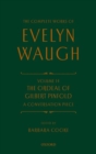 Complete Works of Evelyn Waugh: The Ordeal of Gilbert Pinfold: A Conversation Piece : Volume 14 - Book