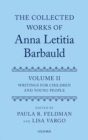 The Collected Works of Anna Letitia Barbauld: Volume 2 : Writings for Children and Young People - Book