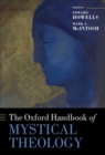 The Oxford Handbook of Mystical Theology - Book