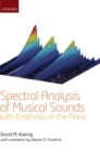 Spectral Analysis of Musical Sounds with Emphasis on the Piano - Book