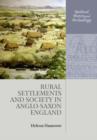 Rural Settlements and Society in Anglo-Saxon England - Book
