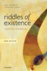 Riddles of Existence : A Guided Tour of Metaphysics: New Edition - Book