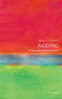 Ageing: A Very Short Introduction - Book