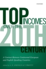 Top Incomes Over the Twentieth Century : A Contrast Between Continental European and English-Speaking Countries - Book