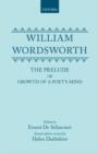 William Wordsworth : The Prelude or Growth of a Poet's Mind - Book