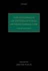 The Handbook of International Humanitarian Law - Book