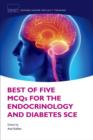 Best of Five MCQs for the Endocrinology and Diabetes SCE - Book