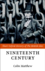 The Nineteenth Century : The British Isles 1815-1901 - Book