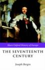 The Seventeenth Century : Europe 1598-1715 - Book