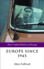 Europe Since 1945 - Book