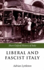 Liberal and Fascist Italy : 1900-1945 - Book