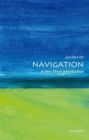 Navigation: A Very Short Introduction - Book
