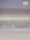 Ecology of High Altitude Waters - Book